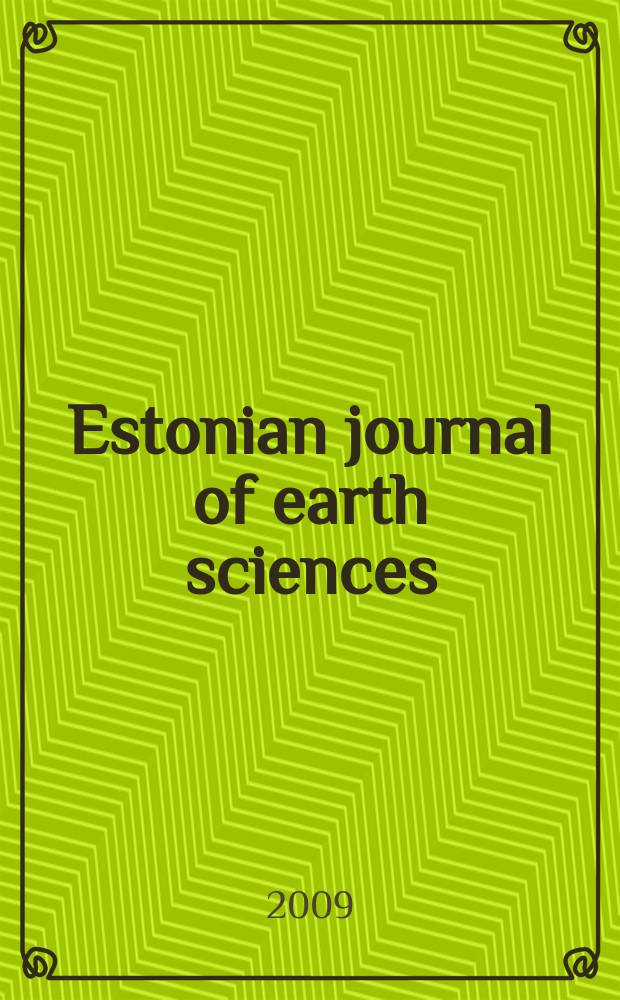 Estonian journal of earth sciences : an international open access journal. Vol. 58, № 3