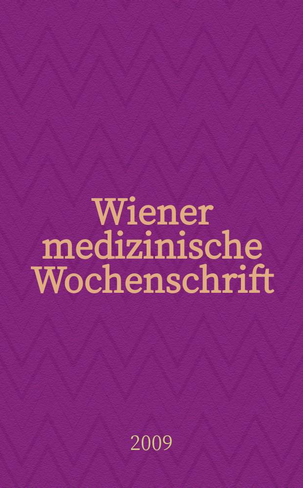 Wiener medizinische Wochenschrift : Kongressjournal. Bd. 6, H. 4 : 3. Östereichischer Infektionskongress " Abdomen" = Австрийский конгресс инфекционистов "Брюшная полость"