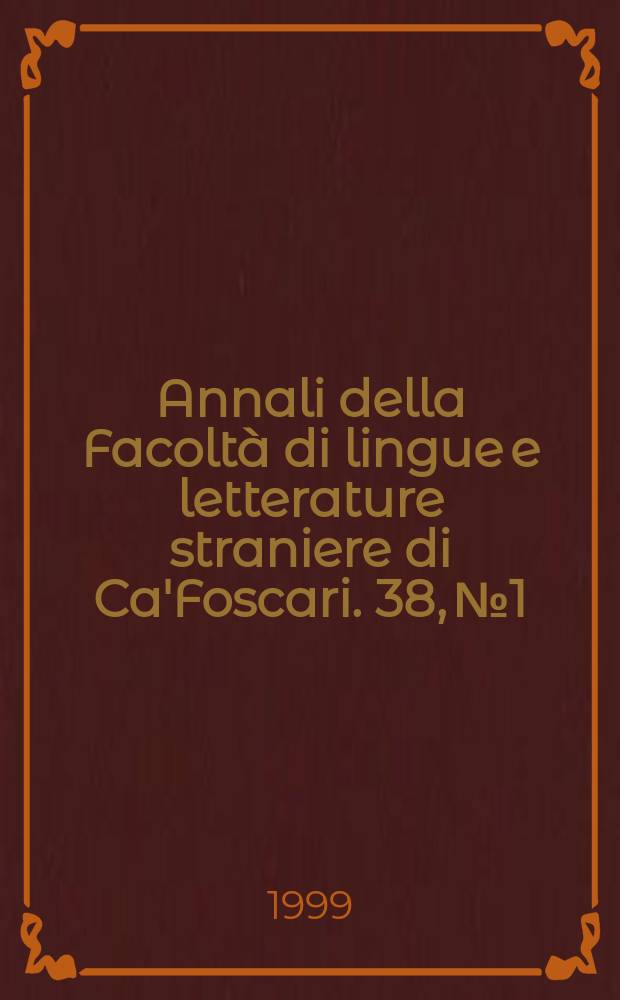 Annali della Facoltà di lingue e letterature straniere di Ca'Foscari. 38, № 1/2