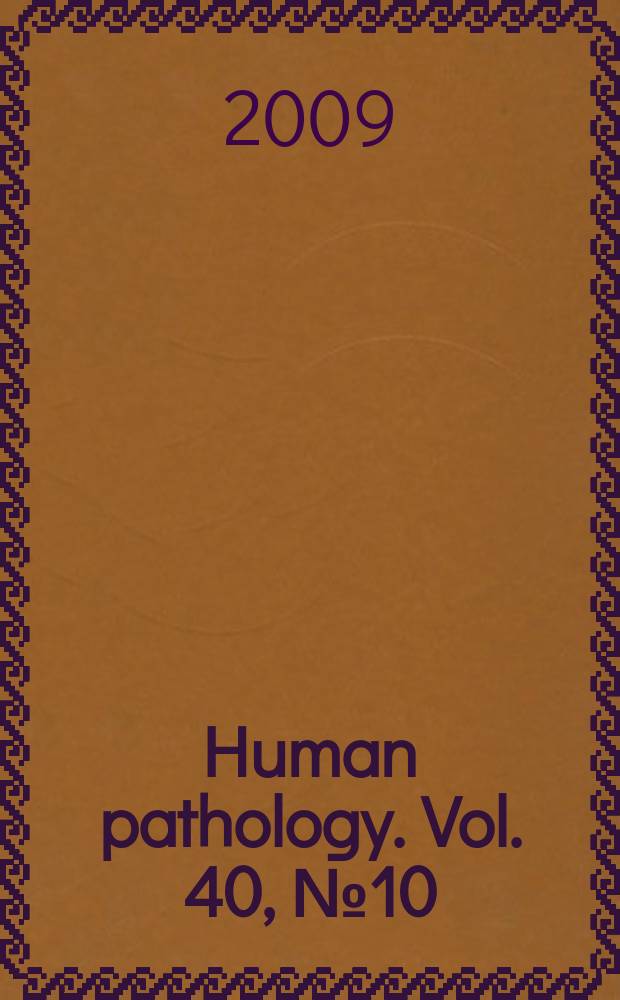 Human pathology. Vol. 40, № 10