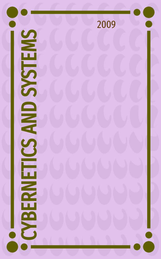 Cybernetics and systems : An intern. j. Vol. 40, № 7