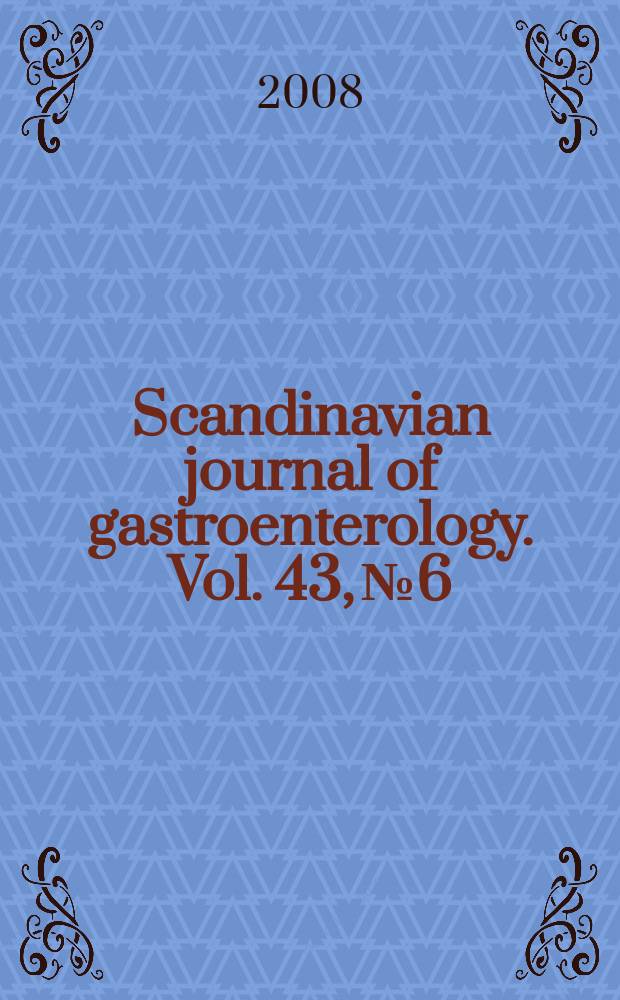 Scandinavian journal of gastroenterology. Vol. 43, № 6