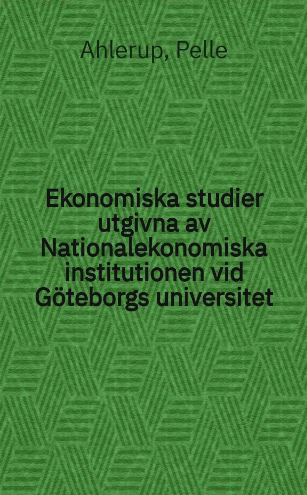 Ekonomiska studier utgivna av Nationalekonomiska institutionen vid Göteborgs universitet : Essays on conflict, institutions, and ethnic diversity = Эссе о конфликта, институтах и этнических различиях