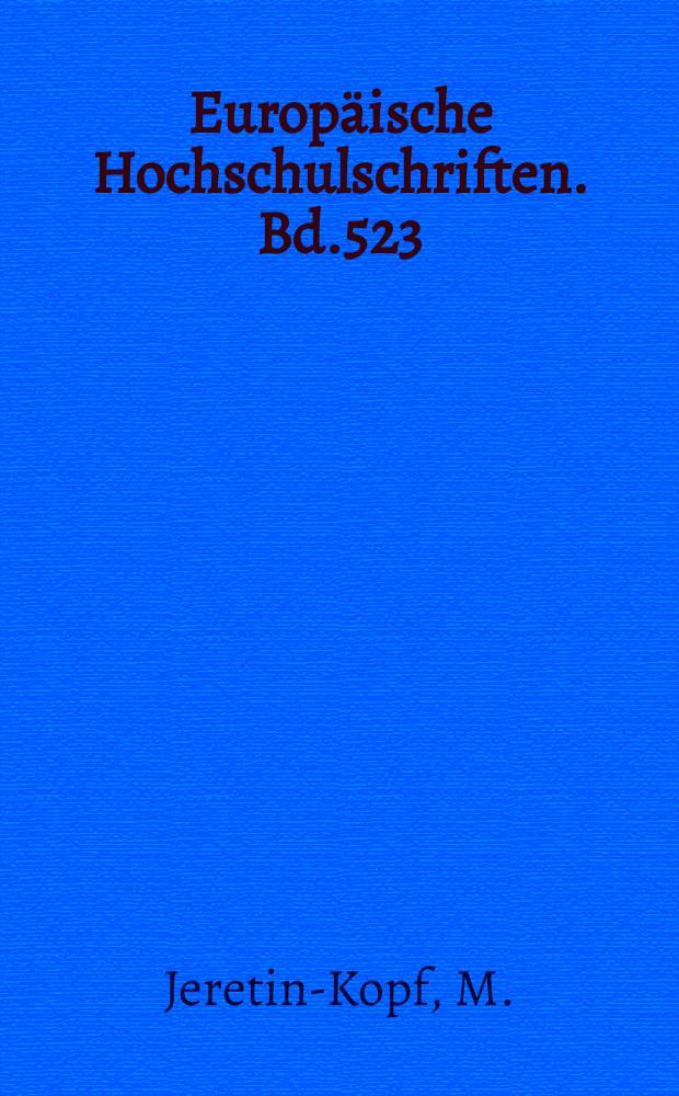 Europäische Hochschulschriften. Bd.523 : Der Niedergang...