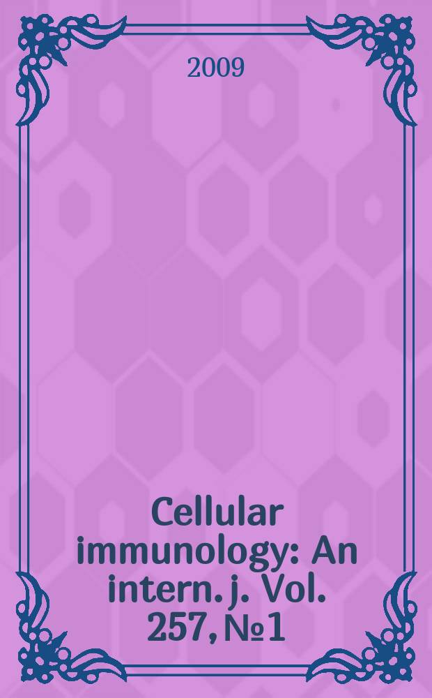 Cellular immunology : An intern. j. Vol. 257, № 1/2