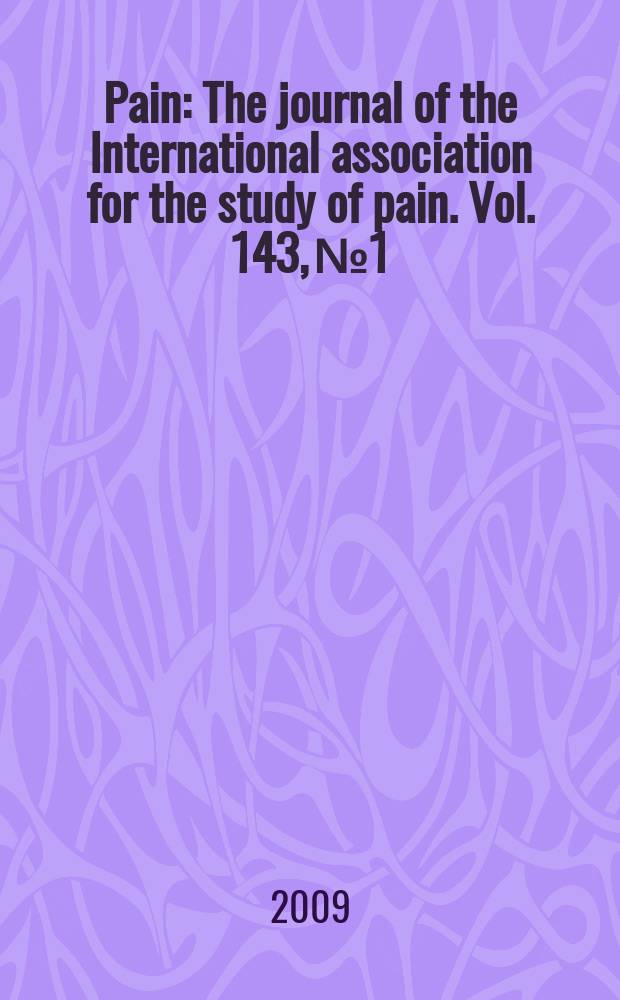 Pain : The journal of the International association for the study of pain. Vol. 143, № 1/2