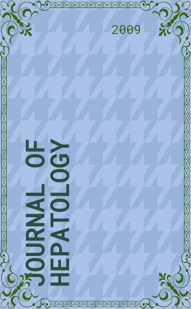 Journal of hepatology : The j. of the Europ. assoc. for the study of the liver. Vol. 50, № 5