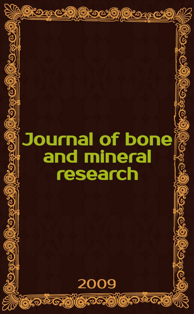 Journal of bone and mineral research : The offic. j. of Amer. soc. for bone and mineral research. Vol. 24, № 2