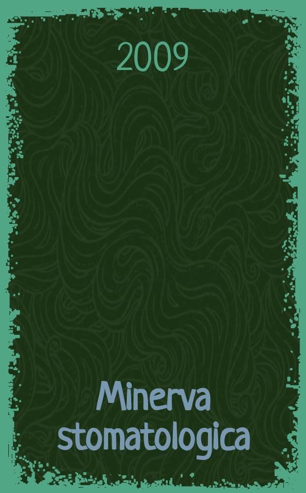 Minerva stomatologica : Rivista bimestrale di stomatologia Pubblica gli Atti della Soc. piemontese di stomatologia. Vol. 58, № 1/2