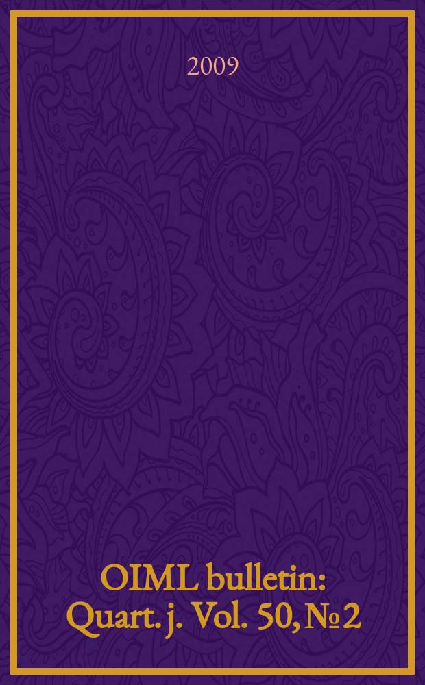 OIML bulletin : Quart. j. Vol. 50, № 2