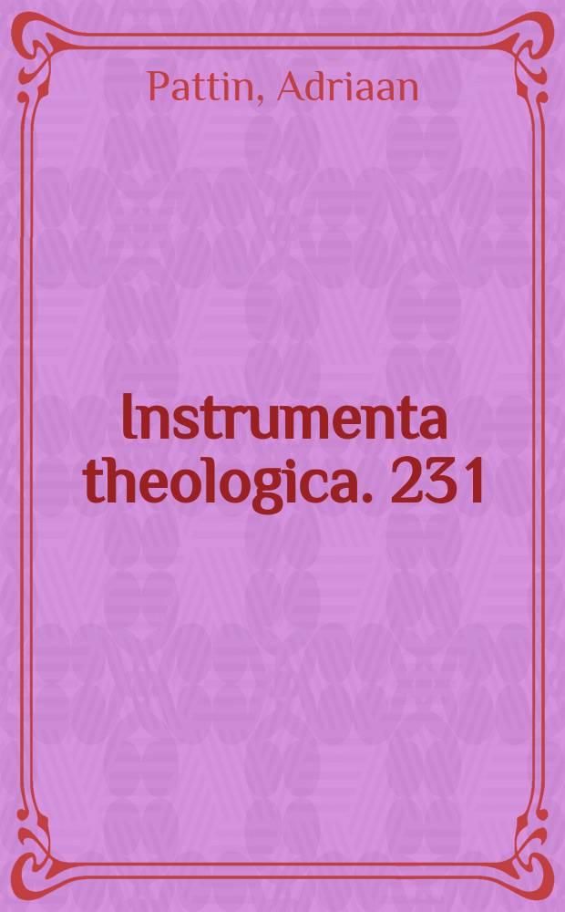 Instrumenta theologica. 23 [1] : Miscellanea = Книга казуистики