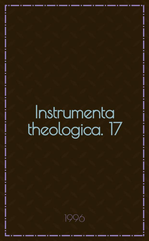 Instrumenta theologica. 17 : Conseil International des associations de bibliothèques de théologie 1961-1996 = Международный совет Духовной библиотечной ассоциации 1961-1996