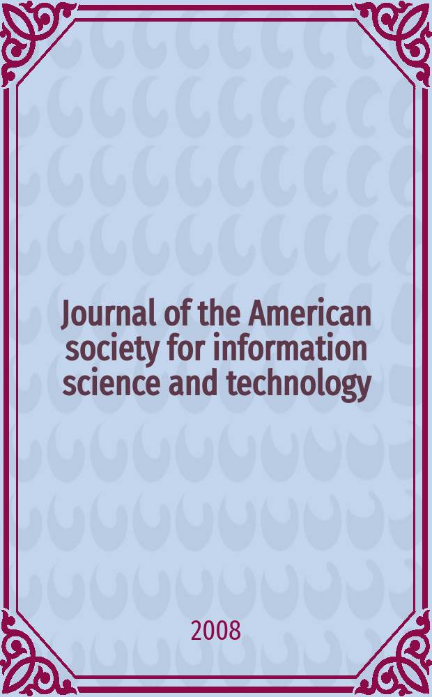 Journal of the American society for information science and technology : JASIST. Vol. 59, № 10