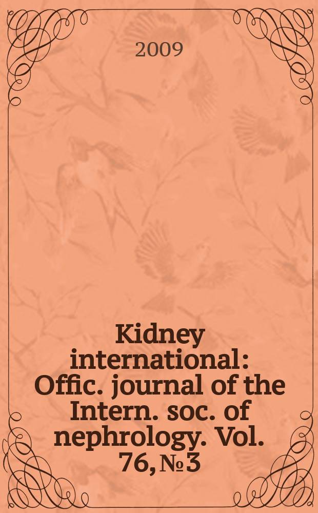 Kidney international : Offic. journal of the Intern. soc. of nephrology. Vol. 76, № 3