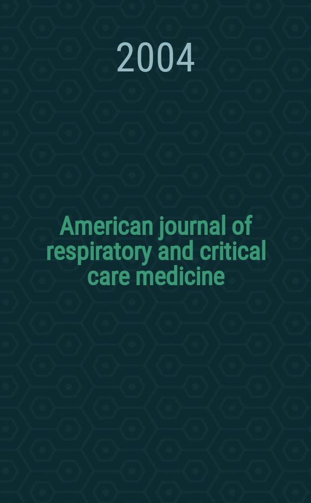 American journal of respiratory and critical care medicine : An offic. journal of the American thoracic soc., Med. sect. of the American lung assoc. Formerly the American review of respiratory disease. Vol. 170, № 10