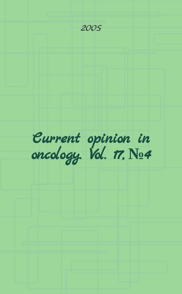 Current opinion in oncology. Vol. 17, № 4