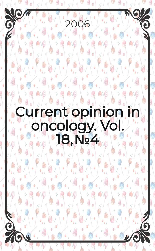 Current opinion in oncology. Vol. 18, № 4