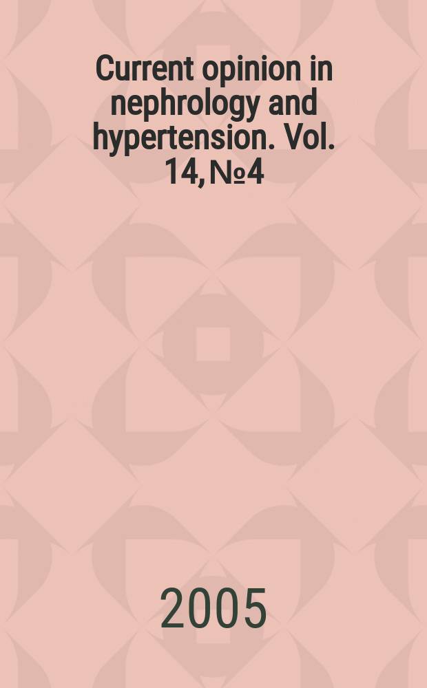 Current opinion in nephrology and hypertension. Vol. 14, № 4
