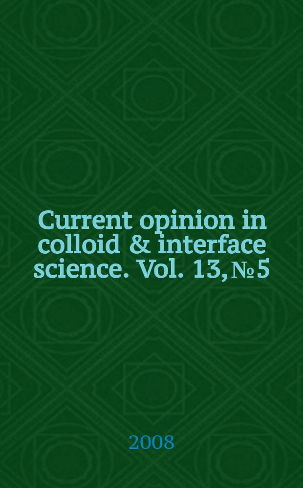 Current opinion in colloid & interface science. Vol. 13, № 5 : Microscopy methods
