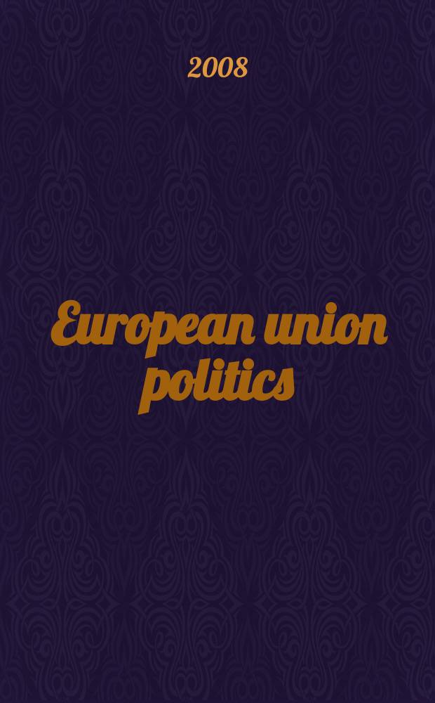 European union politics : EUP. Vol. 9, № 2