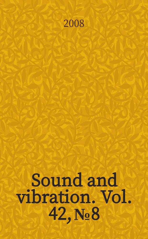 Sound and vibration. Vol. 42, № 8