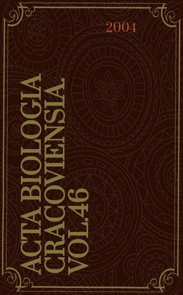 Acta biologia cracoviensia. Vol.46