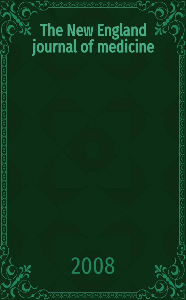 The New England journal of medicine : Formerly the Boston medical a. surgical journal. Vol. 359, № 16