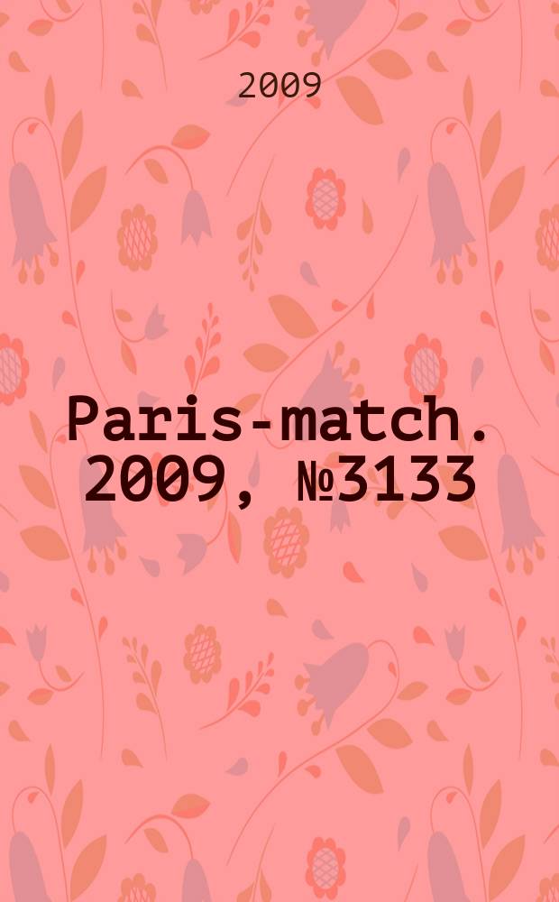 Paris-match. 2009, № 3133