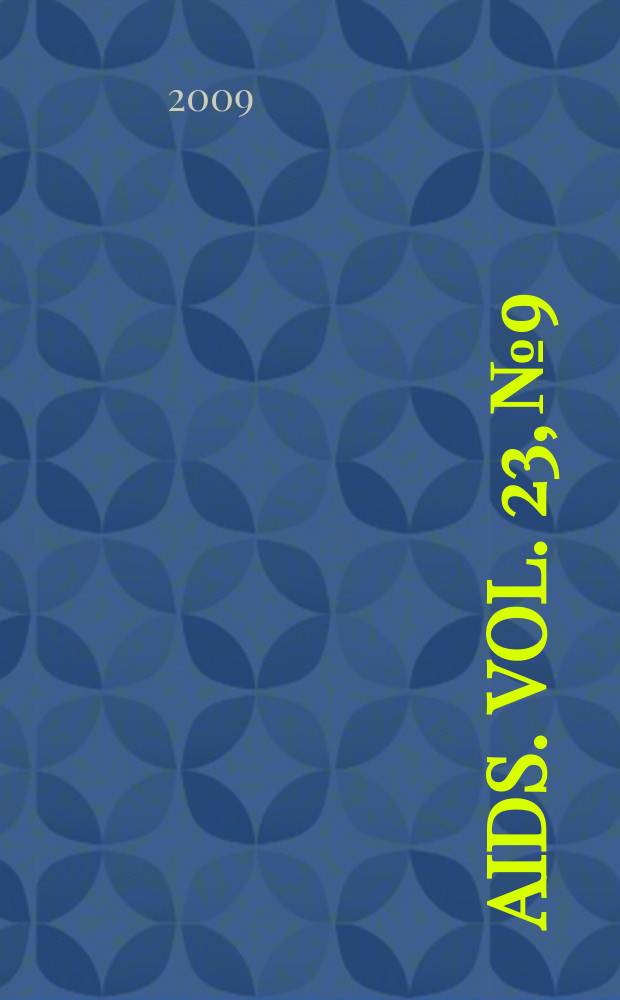 AIDS. Vol. 23, № 9