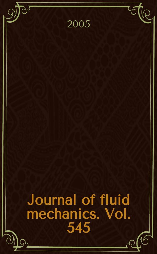 Journal of fluid mechanics. Vol. 545