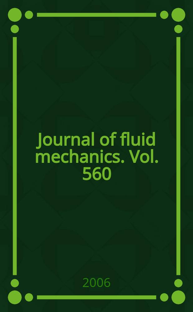 Journal of fluid mechanics. Vol. 560