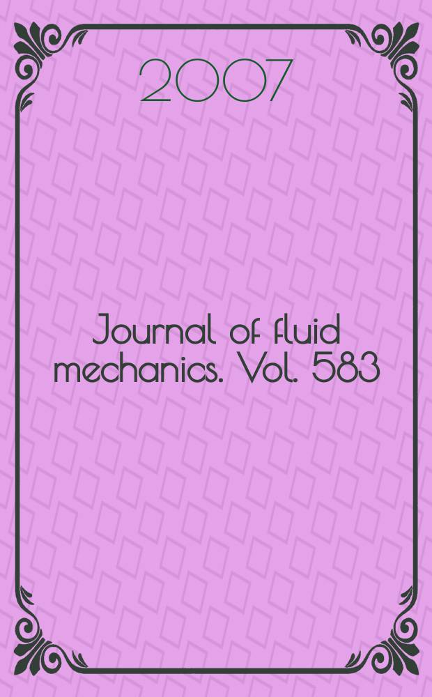 Journal of fluid mechanics. Vol. 583