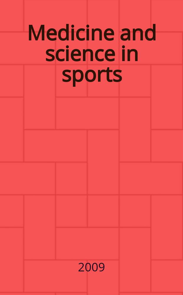 Medicine and science in sports : Official journal of the American college of sports medicine. Vol. 41, № 6