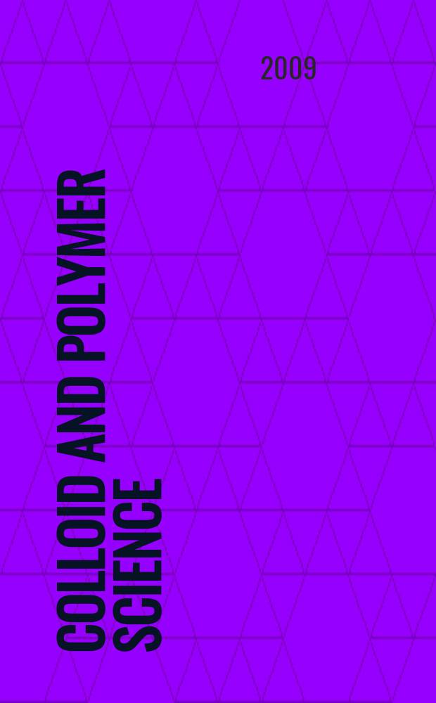 Colloid and polymer science : Offic. journal of the Kolloid-Ges. Vol. 287, № 6