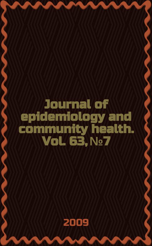 Journal of epidemiology and community health. Vol. 63, № 7