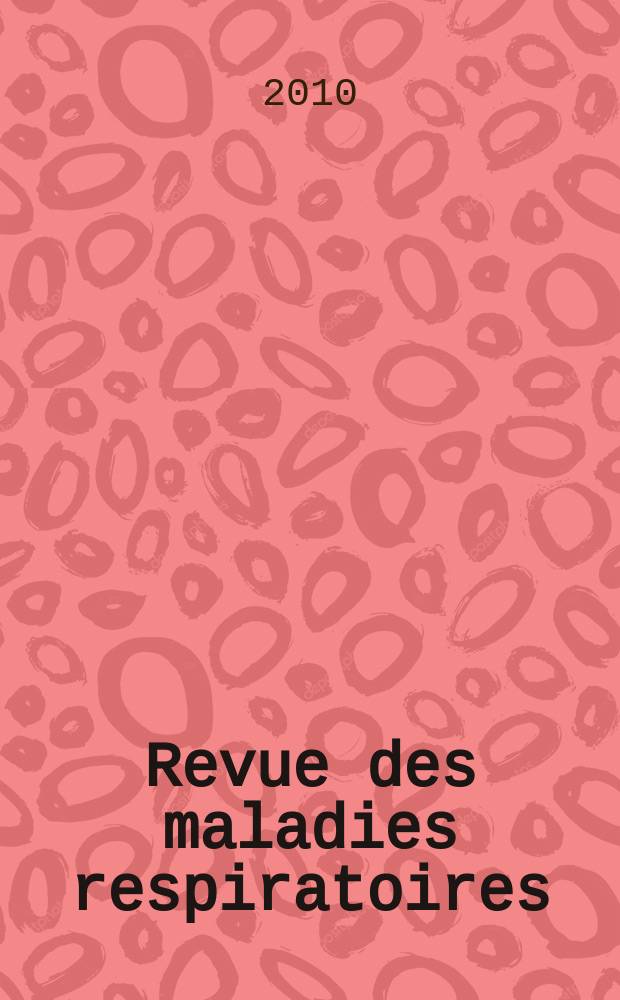 Revue des maladies respiratoires : Organe offic. de la Soc. de pneumologie de langue fr. 2010 к vol. 27, suppl. 1 : Recommandations de la Soci&eacute;t&eacute; de pneumologie de langue fran&ccedil;aise sur la prise en charge de la BPCO (mise &agrave; jour 2009) = Рекомендации Общества пульмонологов на французском языке по ведению ХОБЛ