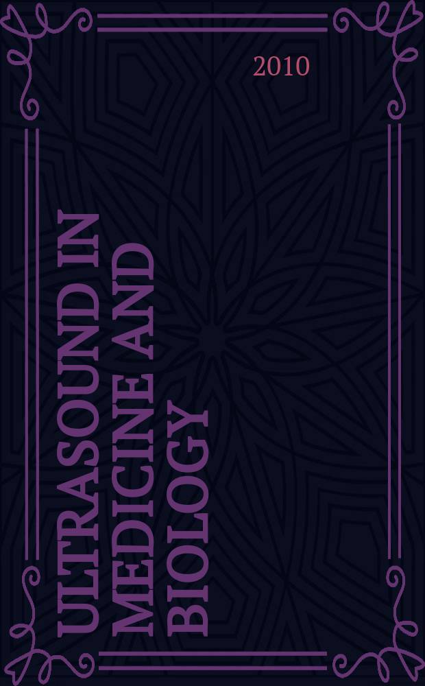 Ultrasound in medicine and biology : Offic. journal of the World federation for ultrasound in medicine and biology. Vol. 36, № 10