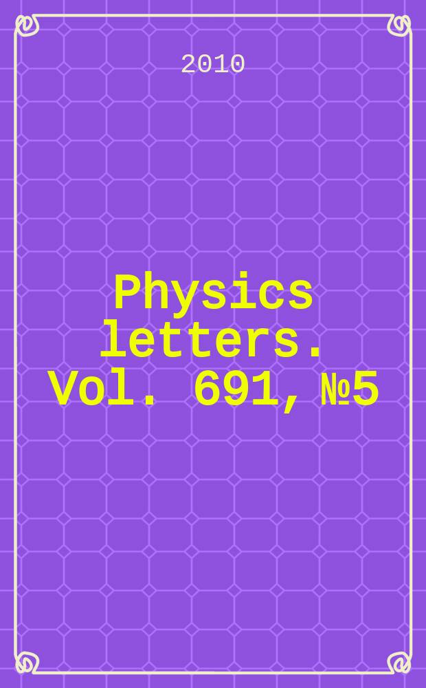 Physics letters. Vol. 691, № 5
