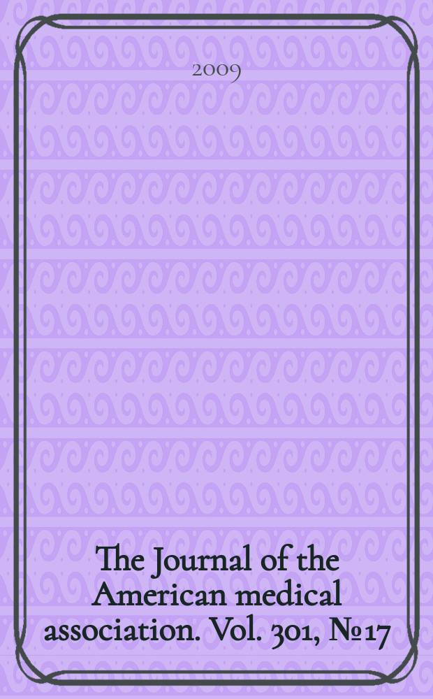 The Journal of the American medical association. Vol. 301, № 17
