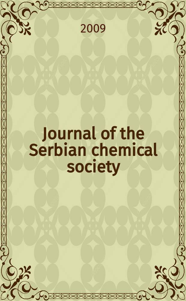 Journal of the Serbian chemical society : Formerly Glasnik Hemijskog društva Beograd (Bulletin de la Société chimique Beograd). Vol. 74, № 10
