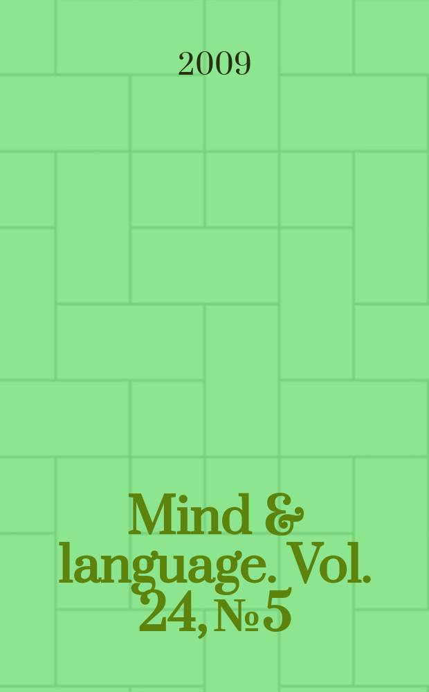 Mind & language. Vol. 24, № 5