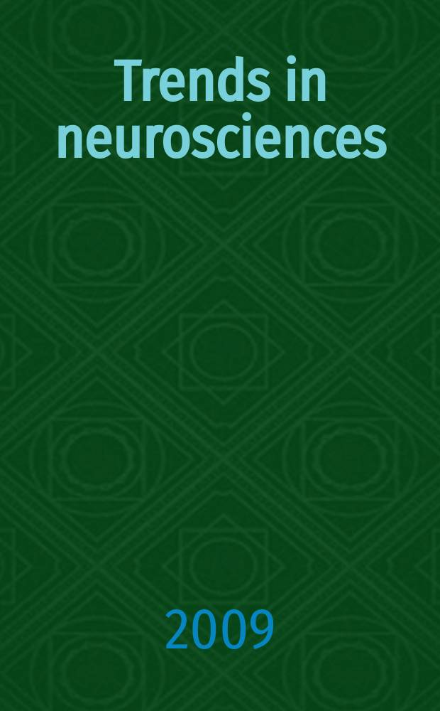 Trends in neurosciences : TINS. Vol. 32, № 5
