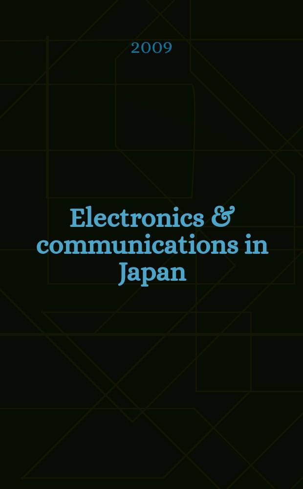 Electronics & communications in Japan : A transl. of Denshi Tsushin Gakkai Ronbunshi (Transactions of the Inst. of electronics a. communication engineers of Japan). Vol. 92, № 2