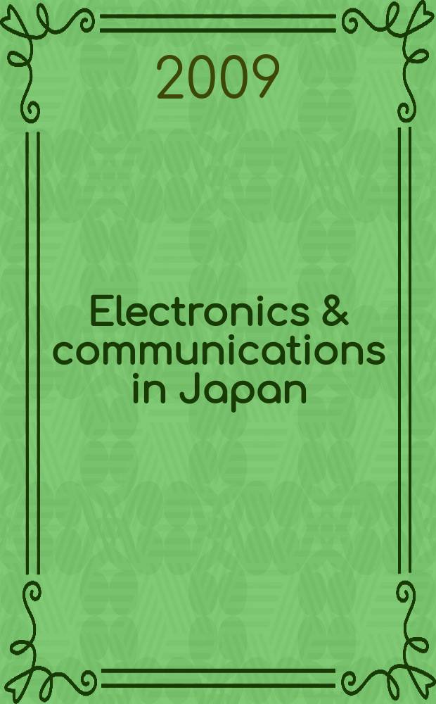 Electronics & communications in Japan : A transl. of Denshi Tsushin Gakkai Ronbunshi (Transactions of the Inst. of electronics a. communication engineers of Japan). Vol. 92, № 3