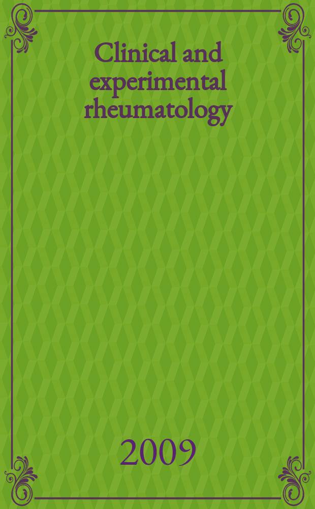 Clinical and experimental rheumatology : An Intern. j. of rheumatic a. connective tissue diseases. Vol. 27, № 2