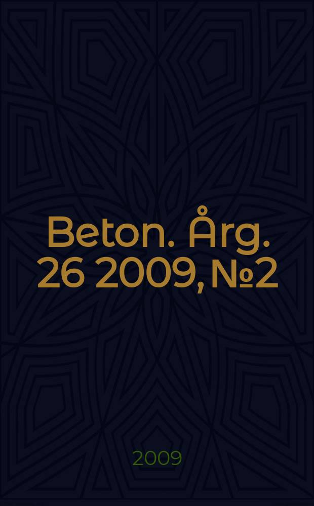Beton. &Aring;rg. 26 2009, № 2