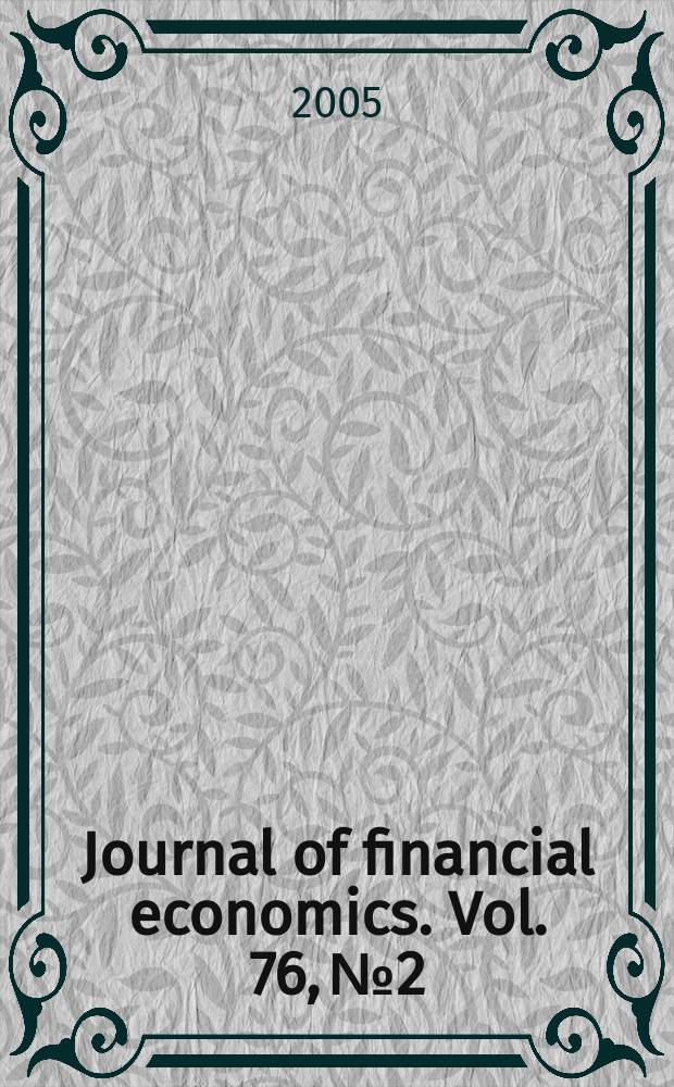Journal of financial economics. Vol. 76, № 2