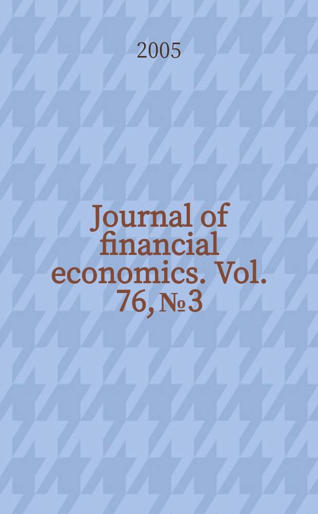 Journal of financial economics. Vol. 76, № 3