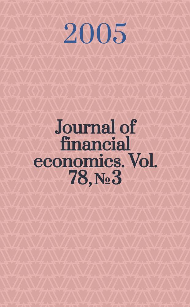 Journal of financial economics. Vol. 78, № 3