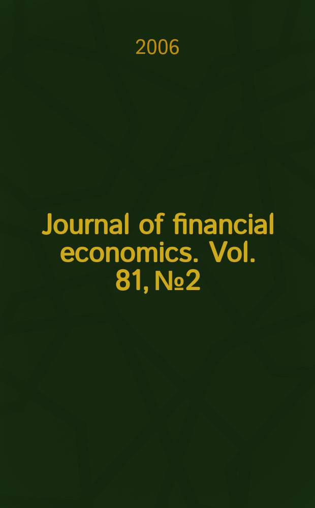 Journal of financial economics. Vol. 81, № 2